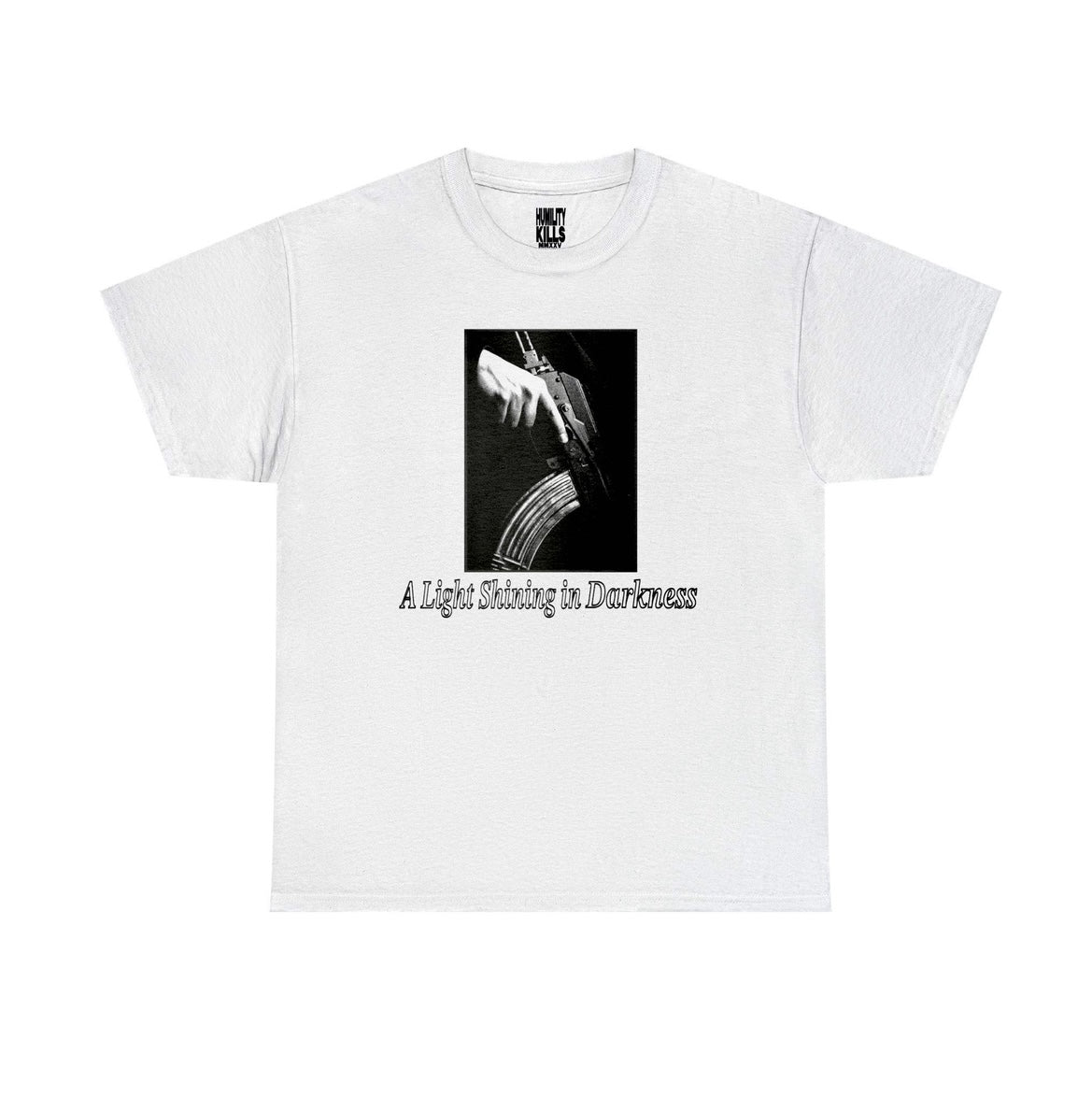 A LIGHT SHINING IN DARKNESS TEE – Humility Kills